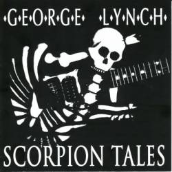 George Lynch : Scorpion Tales